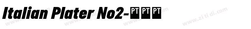 Italian Plater No2字体转换 Italian Plater No2字体转换